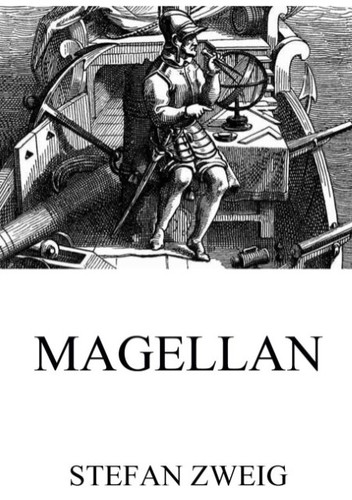 Magellan stefan zweig - magellan,