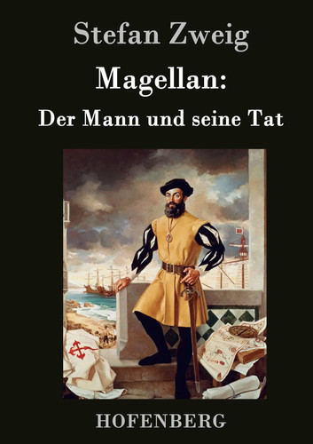 Stefan zweig magellan der - |, magellan: