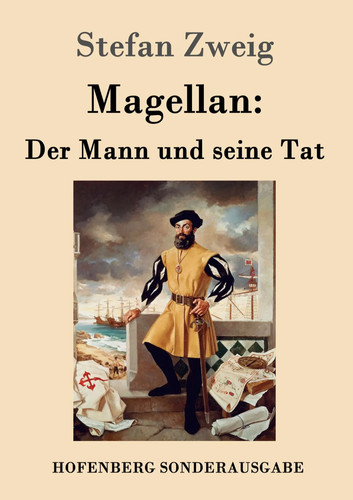Stefan zweig magellan - |, magellan: