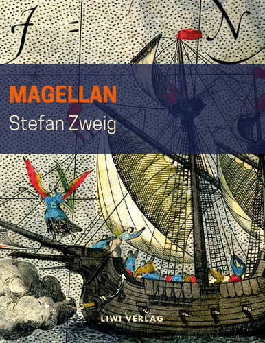 Magellan stefan zweig - magellan,